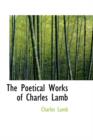 The Poetical Works of Charles Lamb - Book