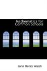Mathematics for Common Schools - Book