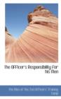 The Officer's Responsibility for His Men - Book