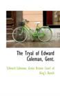 The Tryal of Edward Coleman, Gent. - Book