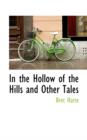 In the Hollow of the Hills and Other Tales - Book