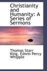 Christianity and Humanity : A Series of Sermons - Book