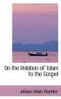 On the Relation of Islam to the Gospel - Book