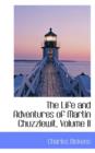 The Life and Adventures of Martin Chuzzlewit, Volume II - Book