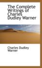 The Complete Writings of Charles Dudley Warner - Book