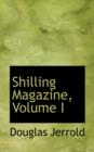Shilling Magazine, Volume I - Book
