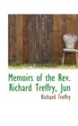 Memoirs of the REV. Richard Treffry, Jun - Book