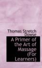 A Primer of the Art of Massage (for Learners) - Book