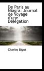 de Paris Au Niagra : Journal de Voyage D'Une Delegation - Book