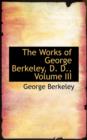 The Works of George Berkeley, D. D., Volume III - Book