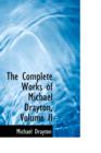 The Complete Works of Michael Drayton, Volume II - Book
