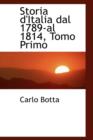 Storia D'Italia Dal 1789-Al 1814, Tomo Primo - Book