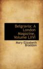 Belgravia : A London Magazine, Volume LXVI - Book