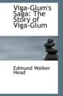 Viga-Glum's Saga : The Story of Viga-Glum - Book