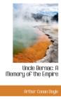 Uncle Bernac : A Memory of the Empire - Book