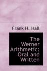 The Werner Arithmetic : Oral and Written - Book