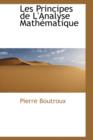 Les Principes de L'Analyse Mathematique - Book