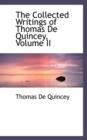 The Collected Writings of Thomas de Quincey, Volume II - Book