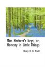 Miss Herbert's Keys; Or, Honesty in Little Things - Book
