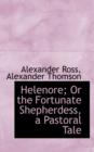 Helenore; Or the Fortunate Shepherdess, a Pastoral Tale - Book