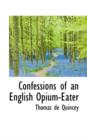 Confessions of an English Opium-Eater - Book