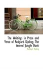 The Writings in Prose and Verse of Rudyard Kipling; The Second Jungle Book - Book