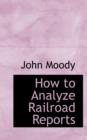 How to Analyze Railroad Reports - Book