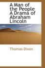 A Man of the People : A Drama of Abraham Lincoln - Book