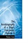 The Autobiography of a Stage-Coachman, Volume II - Book