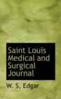 Saint Louis Medical and Surgical Journal - Book