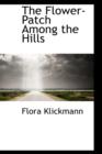 The Flower-Patch Among the Hills - Book