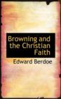Browning and the Christian Faith - Book