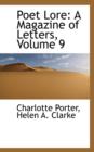 Poet Lore : A Magazine of Letters, Volume 9 - Book