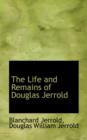 The Life and Remains of Douglas Jerrold - Book