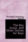 The Boy Scout, and Other Stories for Boys - Book
