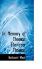 In Memory of Thomas Ebenezer Thomas - Book