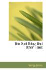 The Real Thing : And Other Tales - Book