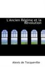 L'Ancien Regime Et La Revolution - Book