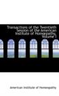 Transactions of the Twentieth Session of the American Institute of Hompathy, Volume I - Book