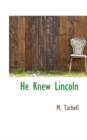 He Knew Lincoln - Book