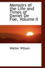 Memoirs of the Life and Times of Daniel de Foe, Volume II - Book