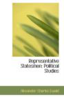 Representative Statesmen : Political Studies - Book