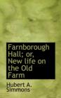 Farnborough Hall; Or, New Life on the Old Farm - Book