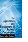 The Organization and Management of Business Corporations - Book