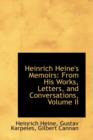 Heinrich Heine's Memoirs : From His Works, Letters, and Conversations, Volume II - Book