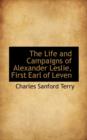 The Life and Campaigns of Alexander Leslie, First Earl of Leven - Book