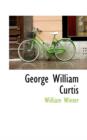 George William Curtis - Book