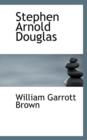 Stephen Arnold Douglas - Book