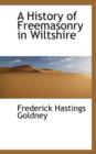 A History of Freemasonry in Wiltshire - Book