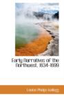 Early Narratives of the Northwest, 1634-1699 - Book